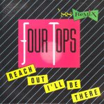 Four Tops – Reach Out I'll Be There ('88 Remix) 45lik Plak