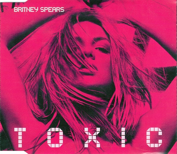 Britney Spears – Toxic CD Single