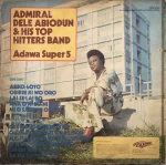 Admiral Dele Abiodun & His Top Hitters Band – Adawa Super 5 LP Plak - Görsel 2