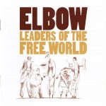 Elbow – Leaders Of The Free World CD
