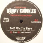 Bumpy Knuckles – Tell 'Em I'm Here 12''Maxi Single Plak
