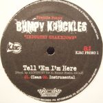 Bumpy Knuckles – Tell 'Em I'm Here 12''Maxi Single Plak