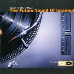 The Future Sound Of Istanbul CD