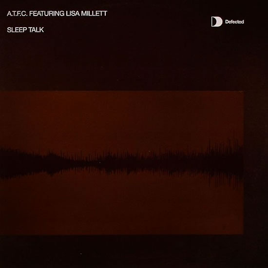 A.T.F.C. Featuring Lisa Millett – Sleep Talk 12''Maxi Single Plak (House)