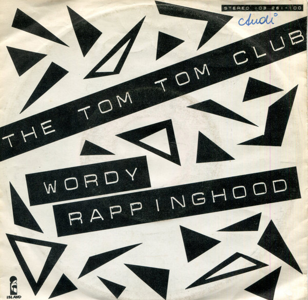 The Tom Tom Club – Wordy Rappinghood 45lik Plak