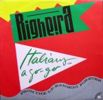 Righeira – Italians A Go-Go 12'' Maxi Single Plak