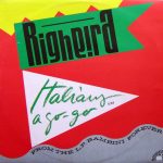 Righeira – Italians A Go-Go 12'' Maxi Single Plak