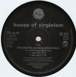 House Of Virginism – I'll Be There For You (Doya Do Do Do Doya) 12''Maxi Single Plak (Early House) - Görsel 3