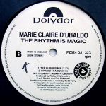 Marie Claire D'Ubaldo – The Rhythm Is Magic 12''Maxi Single Plak (Early House) - Görsel 2