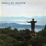 Abdullah Ibrahim – A Celebration CD