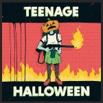 Teenage Halloween – Teenage Halloween LP Plak