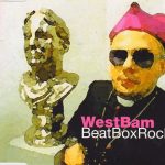 WestBam – BeatBoxRocker CD Single (Electro)