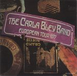 The Carla Bley Band – European Tour 1977 CD