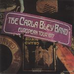 The Carla Bley Band – European Tour 1977 CD