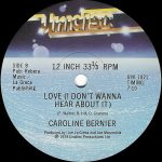 Caroline Bernier – Love (I Don't Wanna Hear About It) 12'' Maxi Single Plak - Görsel 2