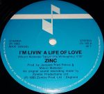 Zinc – I'm Livin' A Life Of Love 12'' Maxi Single Plak - Görsel 2