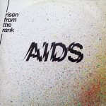 Risen From The Rank – AIDS 12'' Maxi Single Plak