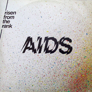 Risen From The Rank – AIDS 12'' Maxi Single Plak