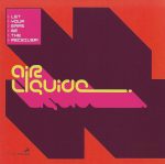 Air Liquide – Let Your Ears Be The Receiver! CD (Electro)