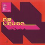 Air Liquide – Let Your Ears Be The Receiver! CD (Electro)