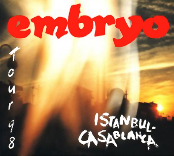 Embryo – Tour 98: Istanbul-Casablanca 2CD