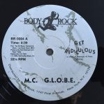 M.C. G.L.O.B.E. – Get Ridiculous 12'' Maxi Single Plak - Görsel 3