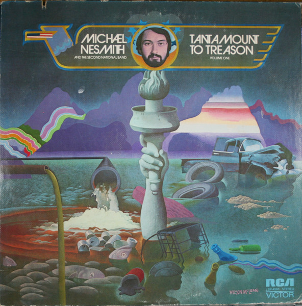Michael Nesmith And The Second National Band – Tantamount To Treason Volume One LP Plak