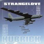 Dr. Strangelove... Music From The Films Of Stanley Kubrick CD