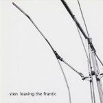Sten – Leaving The Frantic CD (Minimal)