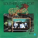 The Crusaders – Southern Comfort 2LP Plak