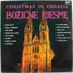 Hrvatsko Seljačko Pjevačko Društvo "Podgorac" – Božićne Pjesme - Christmas In Croatia LP Plak