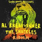 Al Breadwinner, Payoh SoulRebel, Nat Birchall – The Shackles Riddim 12" Maxi Single Plak