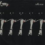 Freeez – Idle Vice LP Plak