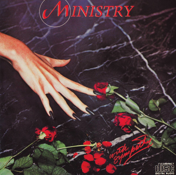 Ministry – With Sympathy CD