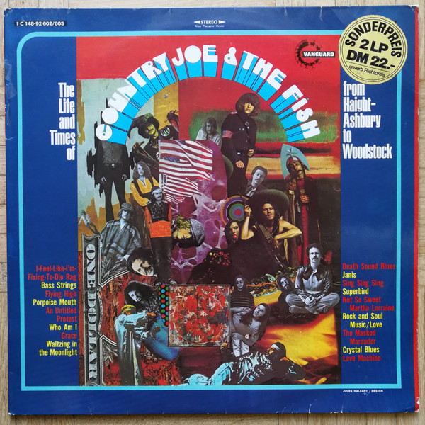 Country Joe And The Fish – The Life And Times Of Country Joe And The Fish From Haight-Ashbury To Woodstock 2LP Plak
