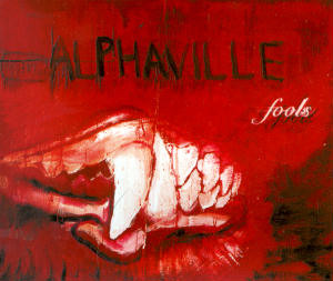 Alphaville – Fools CD Single