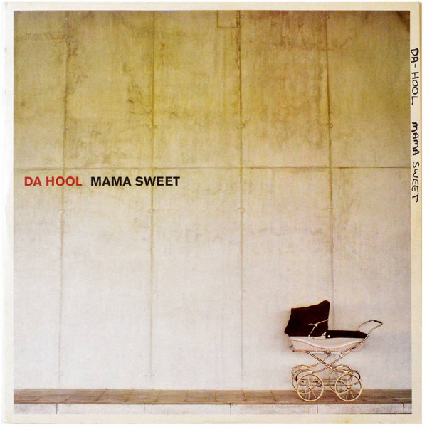 Da Hool – Mama Sweet 12''Maxi Single Plak (Trance)