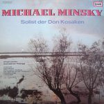Michael Minsky – Solist Der Don Kosaken LP Plak