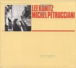 Lee Konitz / Michel Petrucciani – Toot Sweet CD