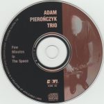 Adam Pierończyk Trio – Few Minutes In The Space CD - Görsel 3
