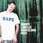 James Lavelle – Barcelona #023 2CD (House)