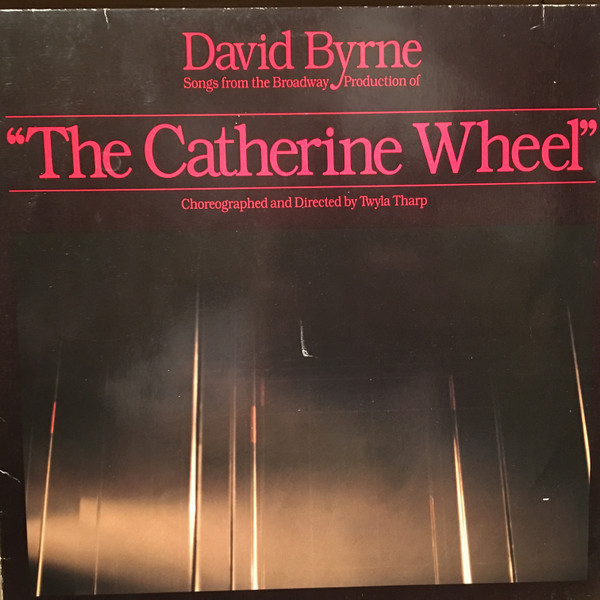 David Byrne – Songs From The Broadway Production Of "The Catherine Wheel" LP Plak