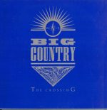 Big Country – The Crossing LP Plak