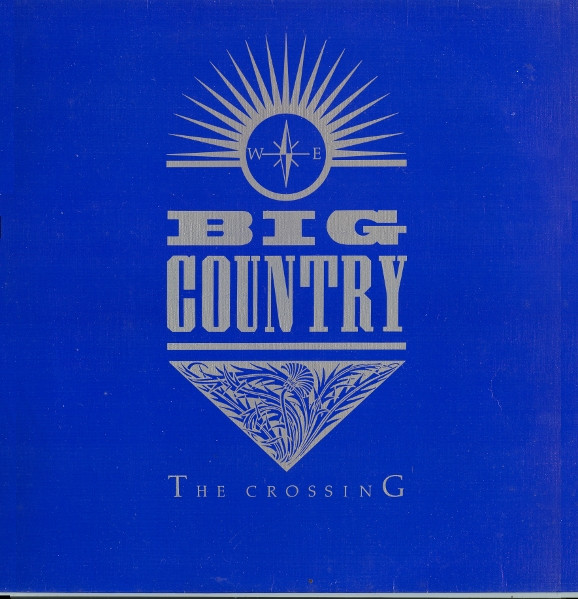 Big Country – The Crossing LP Plak