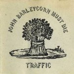 Traffic – John Barleycorn Must Die CD