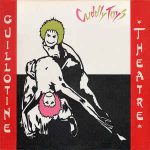 Cuddly Toys – Guillotine Theatre LP Plak