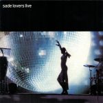 Sade – Lovers Live CD
