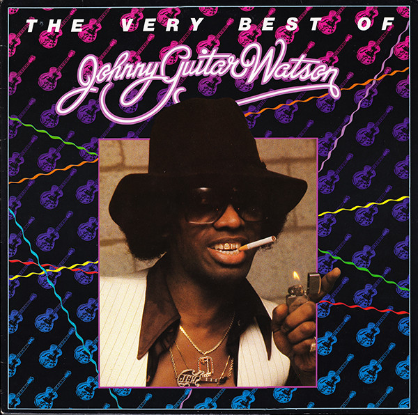 Johnny Guitar Watson – The Very Best Of Johnny Guitar Watson LP Plak