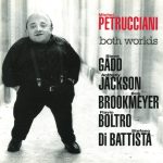 Michel Petrucciani – Both Worlds CD