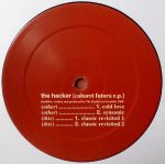 The Hacker – Cabaret Futura E.P. 12''Maxi Single Plak (Techno) - Görsel 4